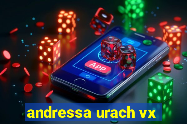 andressa urach vx